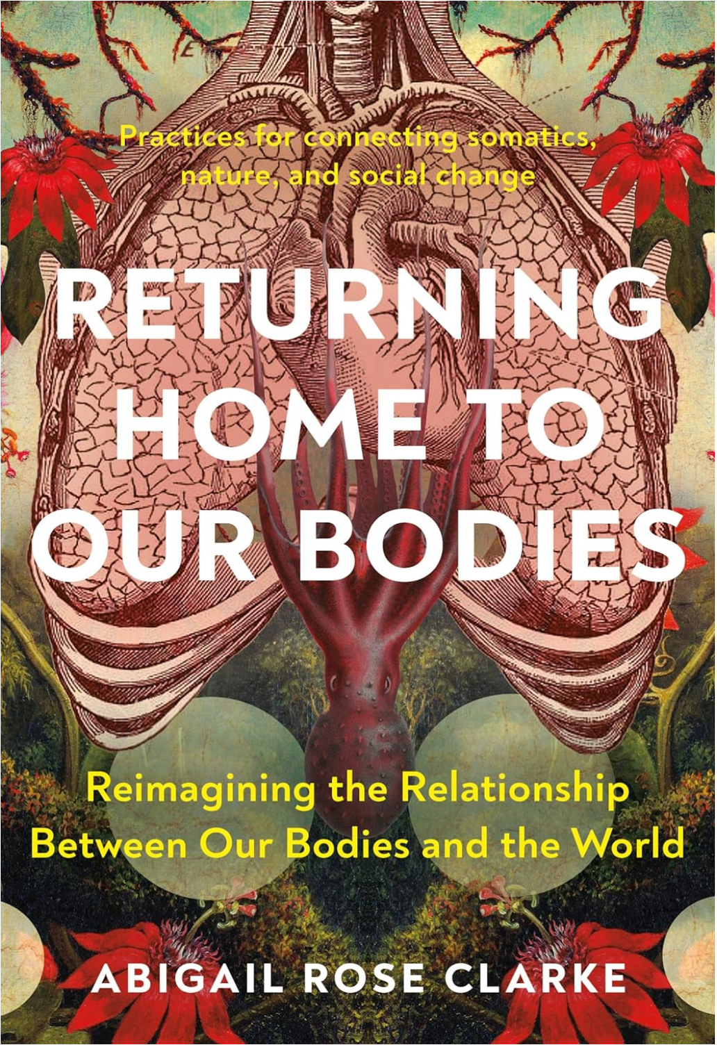 Returning Home to Our Bodies